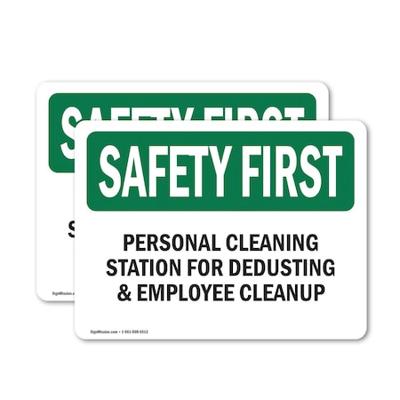 Signmission Safety Culture Sign, 5 in Width, Vinyl Decal, Rectangle OS-2PACK-SF-D-35-L-10688